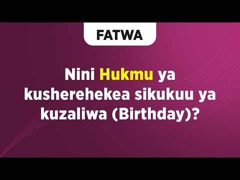 Video: Jinsi Ya Kusherehekea Siku Ya Kuzaliwa Kwa Njia Ya Kufurahisha