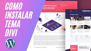 Veja como Instalar Tema Divi no seu Blog Wordpress Manualmente (.zip) | 2023 Elegant Themes Template