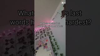 Togas Last Words Hit Me...