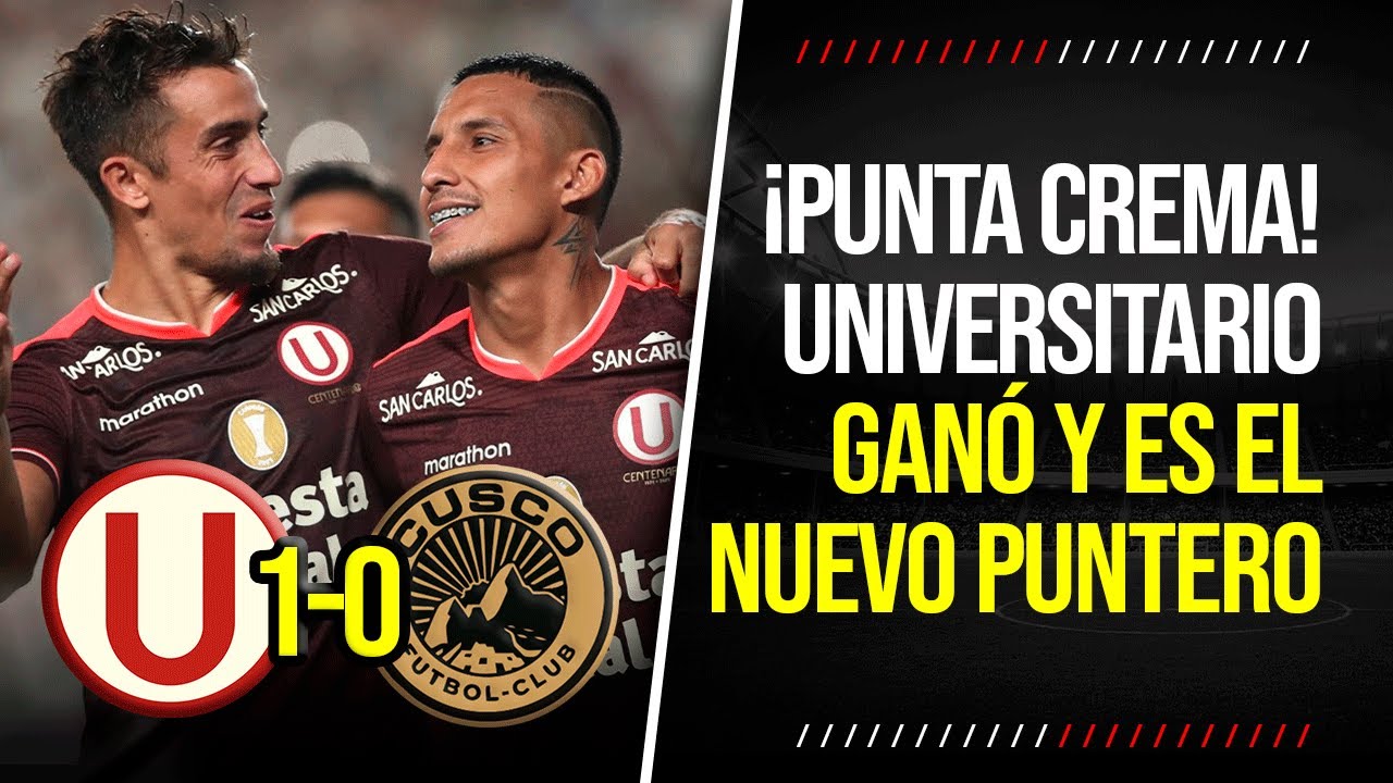 ¡P(U)NTERO! UNIVERSITARIO GANÓ y es el NUEVO LÍDER del TORNEO APERTURA ...