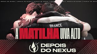 A MATILHA UIVA ALTO - Depois do Nexus - Playoffs