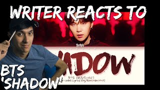 Writer Reacts to BTS - 'Shadow' (Lyric Breakdown)