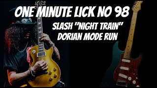 One Minute Lick No. 98 Slash "Night Train" Dorian Mode Scale Run
