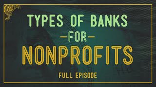 Information What Bank Accounts and Financial Tools do 501(c)(3) Organizations Need News
