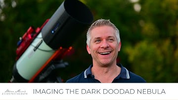 Capturing The Doodad A Dark Nebula with the Celestron RASA 8 and QHY294