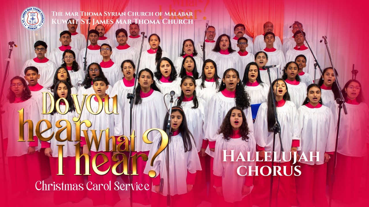 🎶 Hallelujah Chorus | Worship Anthem by Kuwait St. James Mar Thoma Church Choir 🎶
