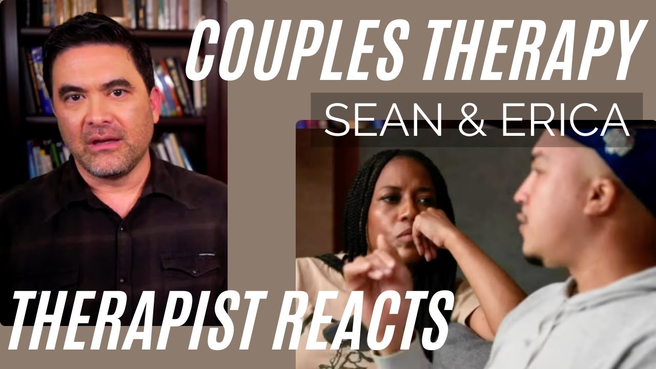 Couples therapy sean erica 19 final thoughts therapist