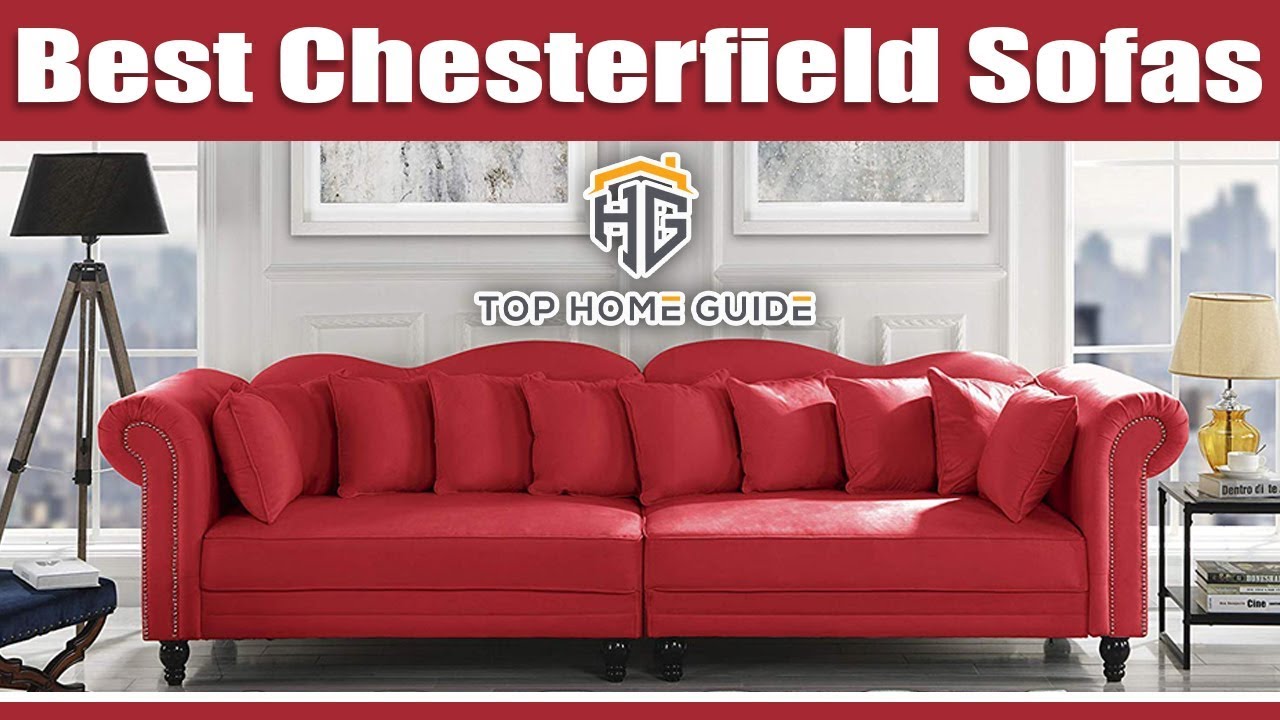 Top 5 Best Chesterfield Sofas In, Who Makes The Best Chesterfield Sofas Las Vegas