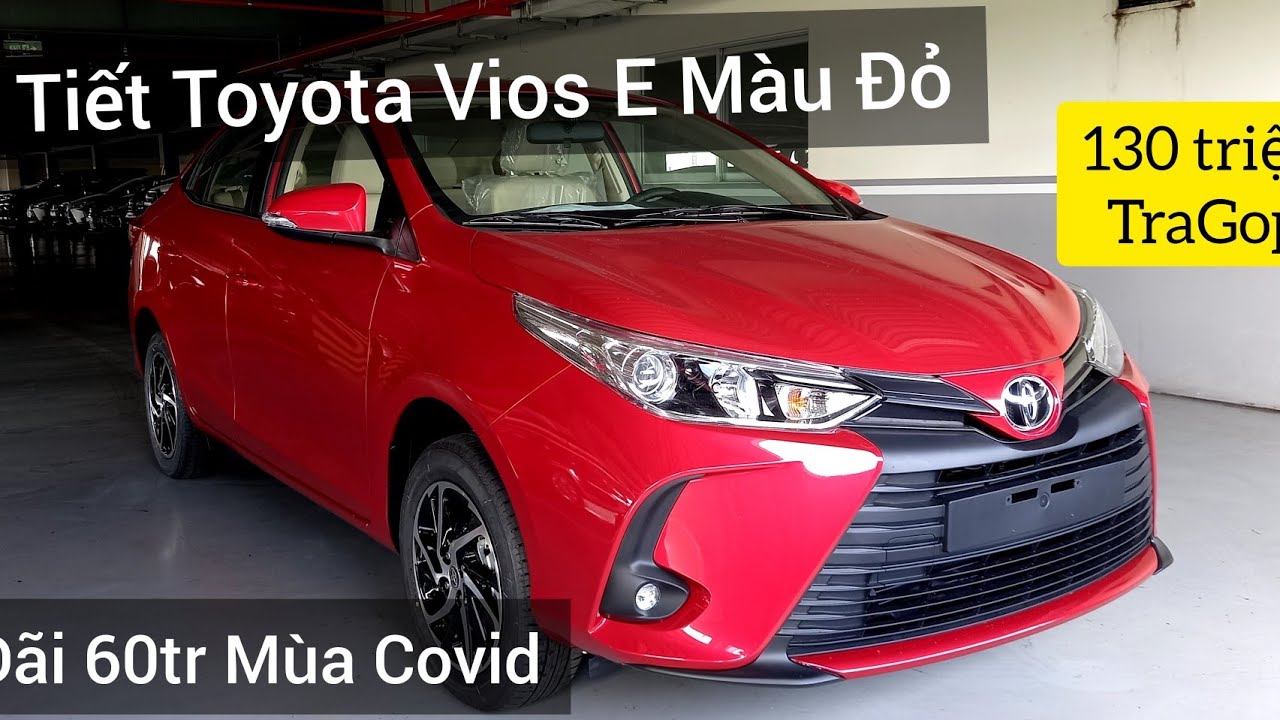 Chi Tiết Toyota Vios 1.5E CVT Màu Đỏ 2021 | Giá Xe Lăn... - youtube