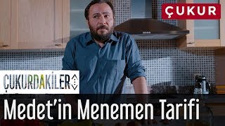 Çukurdakiler - Medet'in Menemen Tarifi Resimi