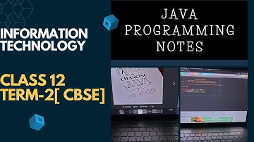 Class 12 || JAVA COMPLETE NOTES || Information Technology (802) | Term-2 | Revision ||mind sayingss