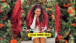 RASA DURI. COVER. YANER ERARI. LADA PAPUA TERBAIK