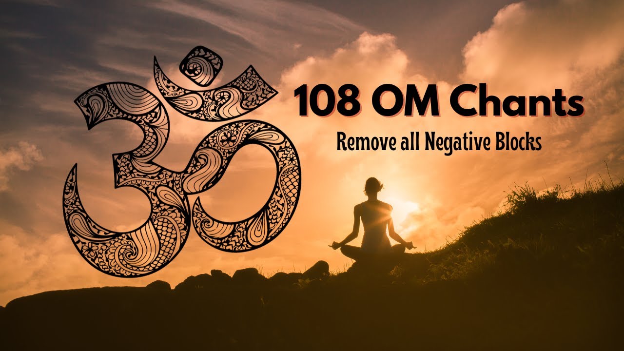 OM Chanting 108Hz Singing Bowls Music Remove All Negative Energy