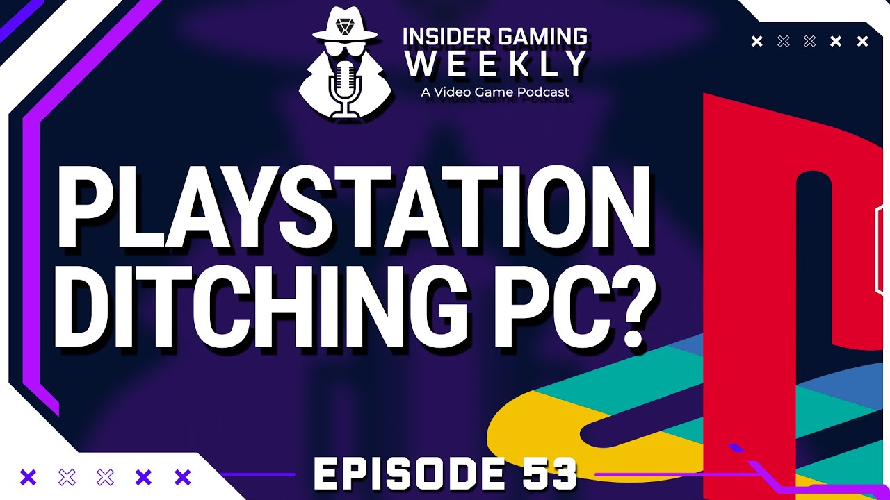 PlayStation Is Ditching PC? - Insider Gaming Weekly