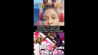 Feminist Life Coach on Nicki Minaj & Erika Kirk Turning Point USA Interview