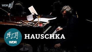 Hauschka - Klangforscher auf Soundsuche | WDR Funkhausorchester