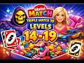 Mattel Match Levels 14 to 19 Full Gameplay | Triple Match 3D Puzzle || Shortplay Hassan