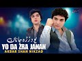 Yo Da Zra Janan Akber Shah Nikzad Pashto New Song 2026 یو د زڑہ جانان Tappy HD Video