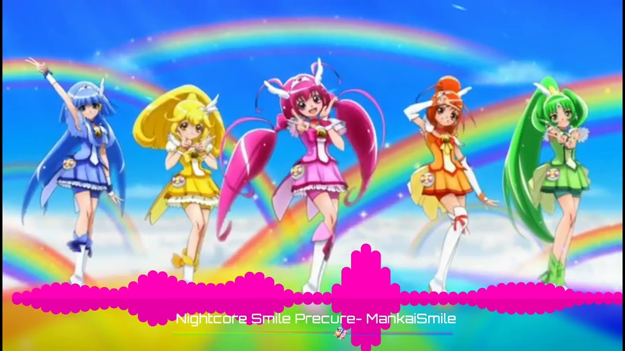 「Nightcore」Smile Precure- MankaiSmile