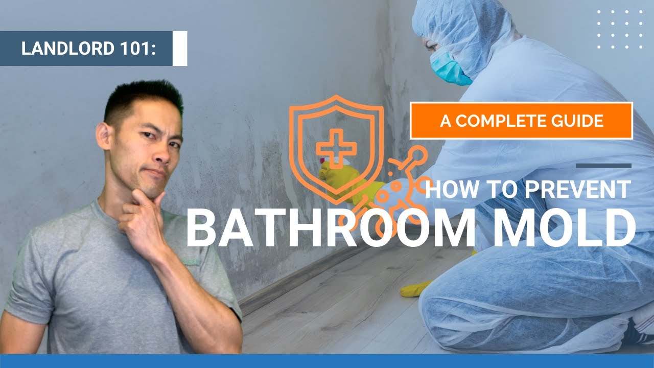 How to Prevent Bathroom Mold | The Landlord Tutor - YouTube