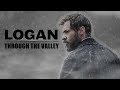 Logan || Through the valley