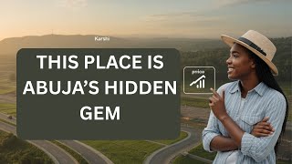 Everything You Need to Know About Karshi Abuja | Real Estate Investment Guide