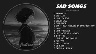 Best Slowed  Playlist  Depressing  That Make You Cry  Sad  For Sad People 1 Hour