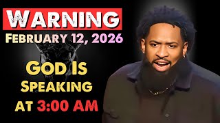 Warning – February 12, 2026: God Is Speaking at 3:00 AM. Don’t Ignore This! | Pastor Mike Jr