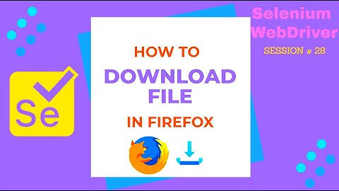 How to download files in Firefox using Selenium WebDriver with FirefoxOptions & FirefoxProfile class