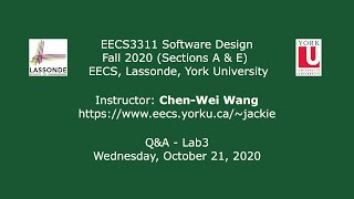 [HD] EECS3311 F20 - Q&A - Lab3 - Oct. 21