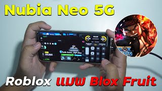 Nubia Neo 5G ทดสอบ Roblox แมพ Blox Fruit