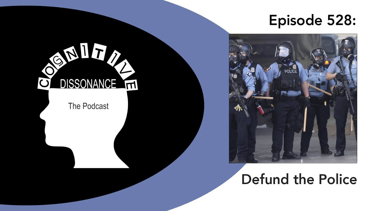 Episode 528: Defund The Police