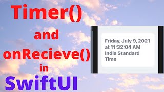 How to use Timer and OnRecieve in SwiftUI