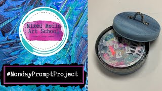 Mixed Media Art School Monday Prompt Project - Circle