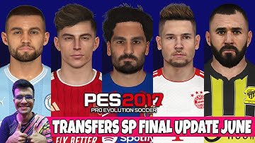 PES 2017 NEW TRANSFERS SMOKE PATCH 17.4.3 FINAL JUNE UPDATE