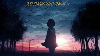 Dylexa - Korkmuyorum 2 / 2021 (Lyrics Video) Resimi