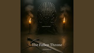 Download Lagu The Fallen Throne MP3 Download Lagu The Fallen Throne MP3