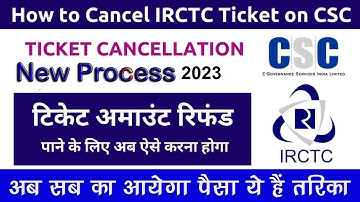 CSC IRCTC Ticket Cancellation Refund - Full Process Step by Step || CSC IRCTC Refund Not Received