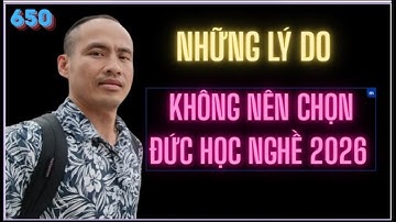 NHỮNG LÝ DO KHÔNG NÊN ĐẾN ĐỨC HỌC NGHỀ 2026