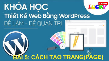 Bài 5: Cách tạo và làm việc với trang (page) | Hướng dẫn học thiết kế website wordpress