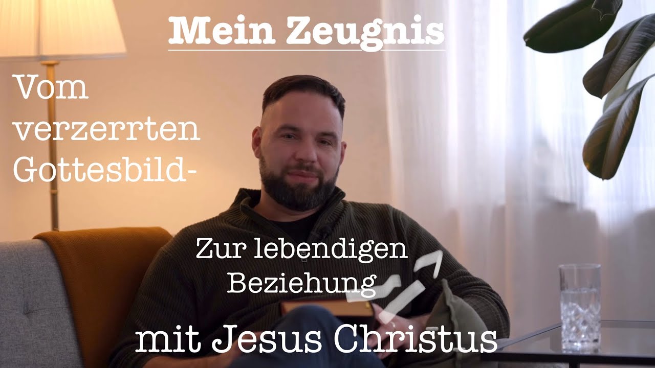 Vom verzerrten Gottesbild zur lebendigen Begegnung mit Jesus Christus