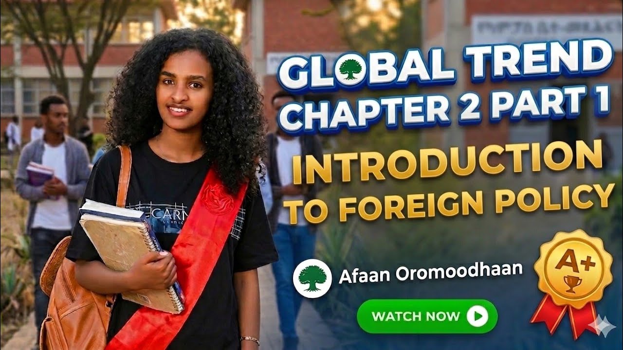 Global Trend Chapter 2 Part 1 ( Freshman Course) |Afan Oromo |Oda ...
