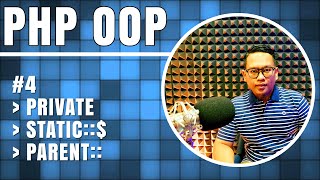 Tutorial Belajar PHP OOP #4 Private, Static Untuk Property Dan Method, Serta Parent Class