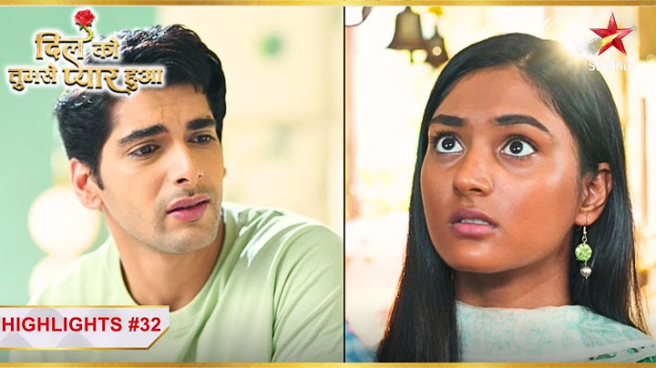 Chirag ka हाथ thaamegi Deepika? | Ep.32 | Highlights | Dil Ko Tumse Pyaar Hua | Mon-Sun | 7PM
