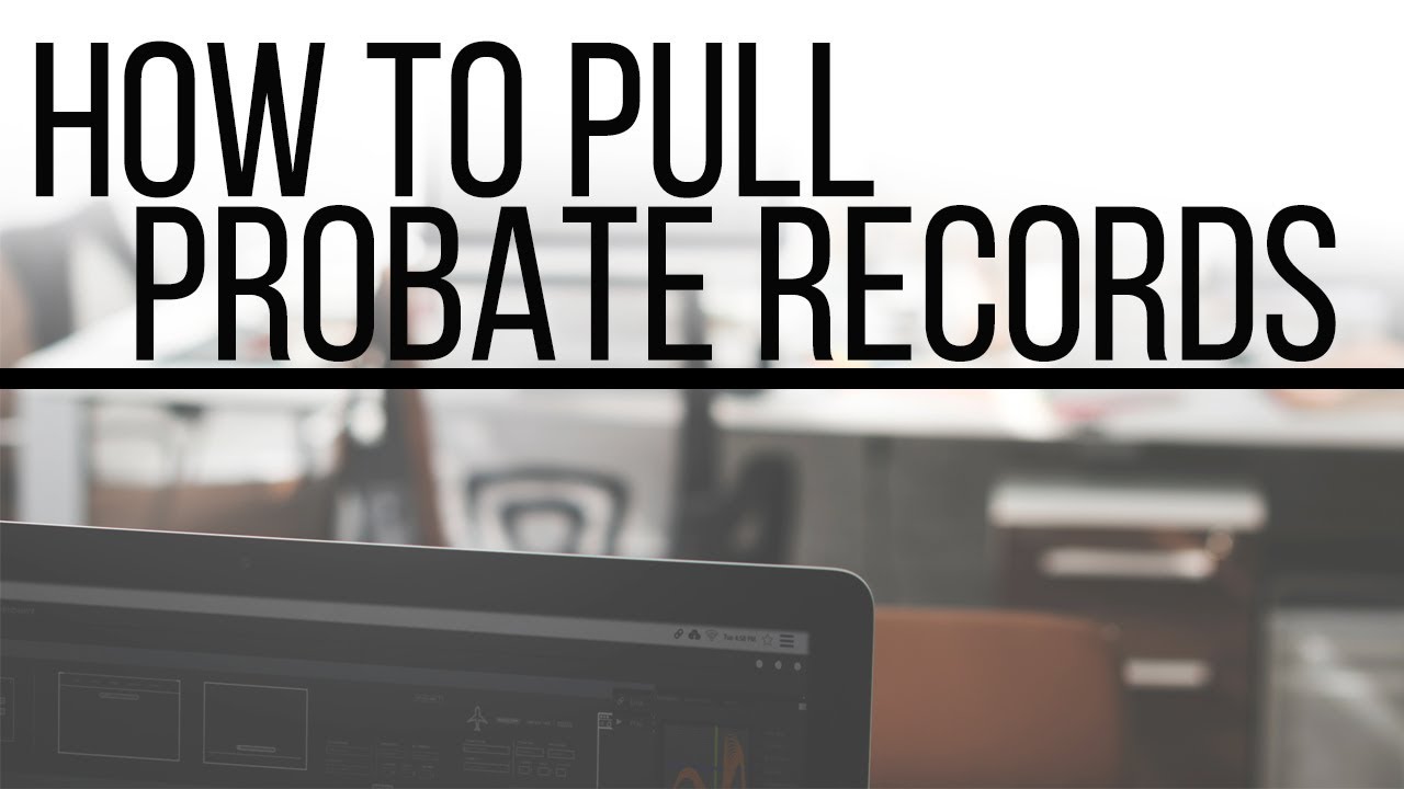 How To Find Probate Real Estate Records Online YouTube How To Find Probate Real Estate Records Online YouTube