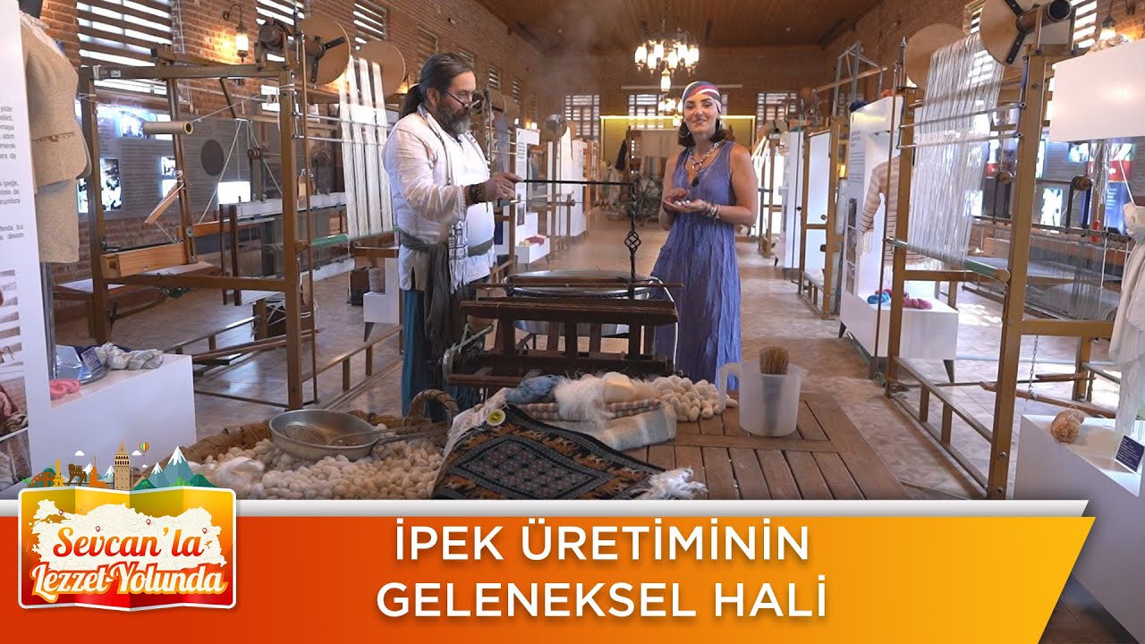 Geleneksel yöntemlerle ipek üretimi | Sevcan'la Lezzet Yolunda