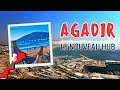 Agadir le nouveau hub du maroc  focus sur la perle souss