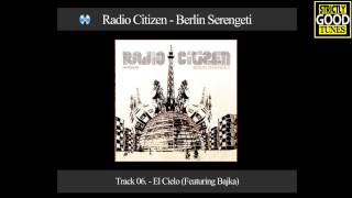 Video thumbnail of "Radio Citizen - El Cielo (Featuring Bajka)"