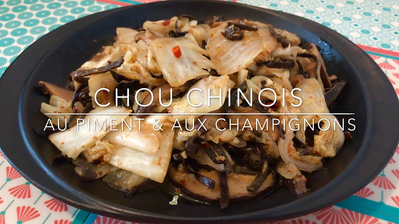Recette Vegan - Chou Chinois au Piment et aux Champignons - HeyLittleJean