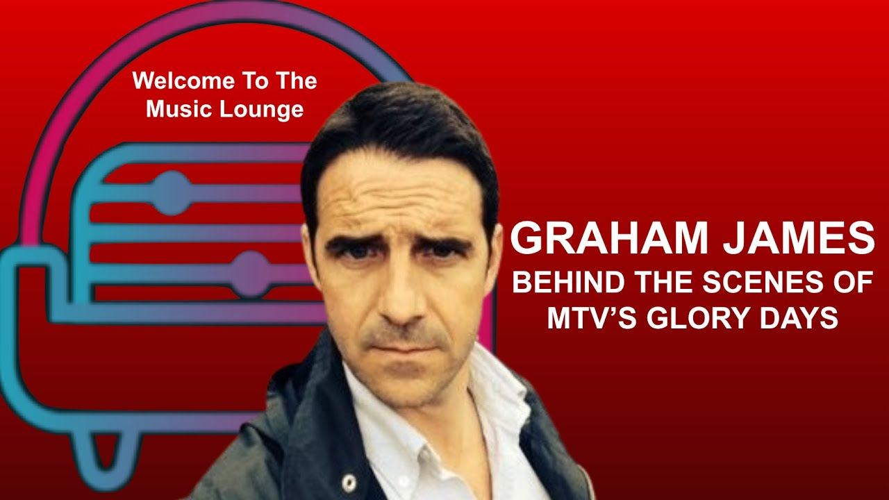 Behind the Scenes of MTV's Glory Days with Graham James